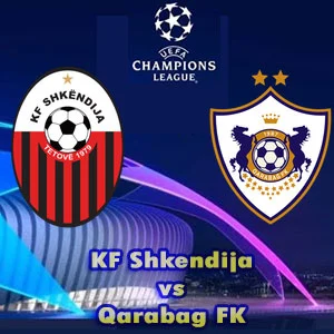 Prediksi Bola Shkendija vs Qarabag