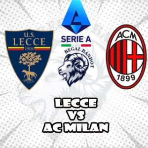 Prediksi Bola Lecce vs AC Milan