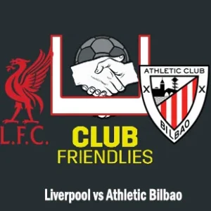Prediksi Bola Liverpool vs Athletic Bilbao