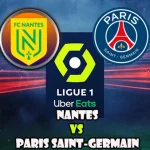 Prediksi Bola Nantes vs PSG