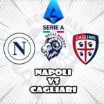 Prediksi Bola Napoli vs Cagliari