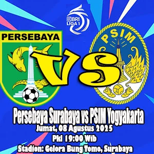 Prediksi Bola Persebaya Surabaya vs PSIM Yogyakarta