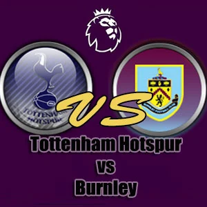 Prediksi Bola Tottenham Hotspur vs Burnley