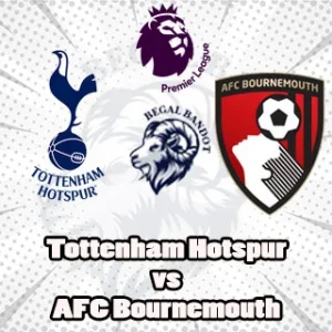Prediksi Bola Tottenham vs Bournemouth