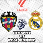 Prediksi Bola Levante vs Real Madrid