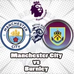 Prediksi Bola Manchester City vs Burnley