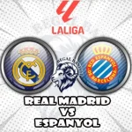 Prediksi Bola Real Madrid vs Espanyol