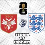 Prediksi Bola Serbia vs Inggris