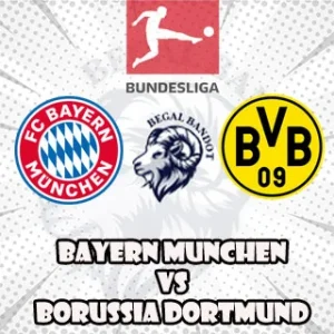 Prediksi Bola Bayern Munchen vs Borussia Dortmund Prediksi Bola Bayern Munchen vs Borussia Dortmund