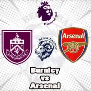 Prediksi Bola Burnley vs Arsenal