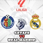 Prediksi Bola Getafe vs Real Madrid