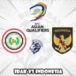Prediksi Bola Irak vs Indonesia