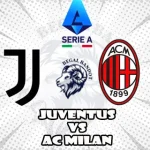 Prediksi Bola Juventus vs AC Milan
