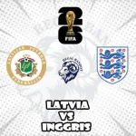Prediksi Bola Latvia vs Inggris