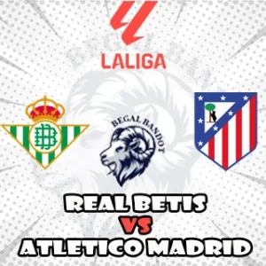 Prediksi Bola Real Betis vs Atletico Madrid Prediksi Bola Real Betis vs Atletico Madrid
