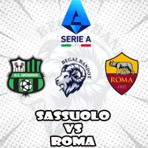 Prediksi Bola Sassuolo vs Roma