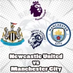 Prediksi Bola Newcastle United vs Manchester City