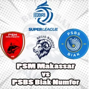 Prediksi Bola PSM Makassar vs PSBS Biak Numfor