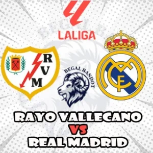 Prediksi Bola Rayo Vallecano vs Real Madrid
