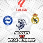 Prediksi Bola Alaves vs Real Madrid