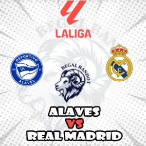 Prediksi Bola Alaves vs Real Madrid Prediksi Bola Alaves vs Real Madrid