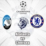Prediksi Bola Atalanta vs Chelsea