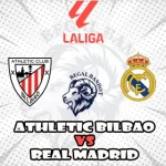 Prediksi Bola Athletic Bilbao vs Real Madrid