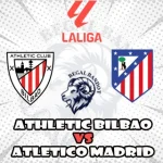Prediksi Bola Athletic Bilbao vs Atletico Madrid