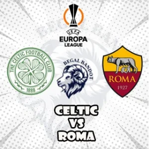Prediksi Bola Celtic vs Roma Prediksi Bola Celtic vs Roma