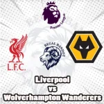 Prediksi Bola Liverpool vs Wolverhampton