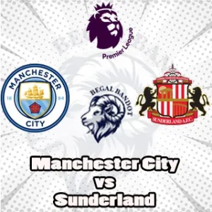 Prediksi Bola Manchester City vs Sunderland Prediksi Bola Manchester City vs Sunderland