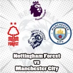 Prediksi Bola Nottingham Forest vs Manchester City