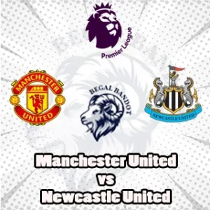Prediksi Bola Manchester United vs Newcastle United Prediksi Bola Manchester United vs Newcastle United
