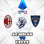 Prediksi Bola AC Milan vs Lecce