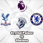 Prediksi Bola Crystal Palace vs Chelsea
