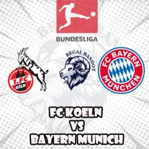 Prediksi Bola Koeln vs Bayern Munchen