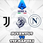 Prediksi Bola Juventus vs Napoli