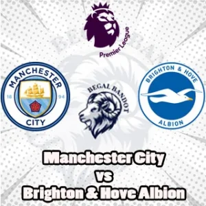 Prediksi Bola Manchester City vs Brighton Prediksi Bola Manchester City vs Brighton