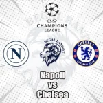 Prediksi Bola Napoli vs Chelsea