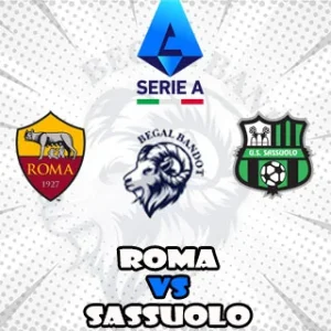 Prediksi Bola Roma vs Sassuolo