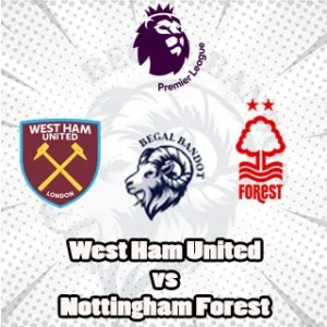 Prediksi Bola West Ham United vs Nottingham Forest