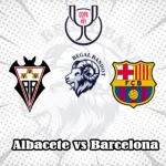 Prediksi Bola Albacete vs Barcelona