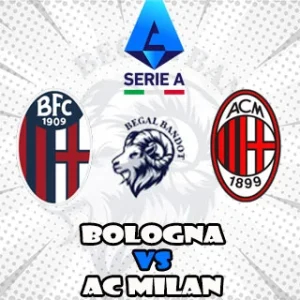 Prediksi Bola Bologna vs AC Milan Prediksi Bola Bologna vs AC Milan