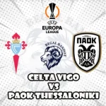 Prediksi Bola Celta Vigo vs PAOK
