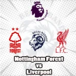 Prediksi Bola Nottingham Forest vs Liverpool