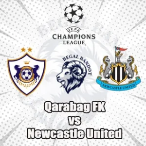 Prediksi Bola Qarabag vs Newcastle Prediksi Bola Qarabag vs Newcastle