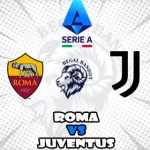Prediksi Bola Roma vs Juventus