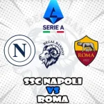 Prediksi Bola Napoli vs Roma