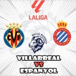 Prediksi Bola Villarreal vs Espanyol