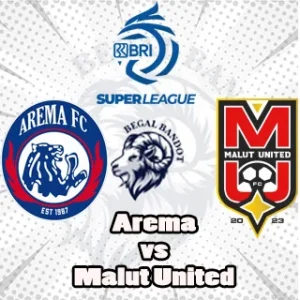 Prediksi Bola Arema vs Malut United Prediksi Bola Arema vs Malut United